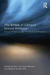 9781138849419-1138849413-The Crisis of Campus Sexual Violence