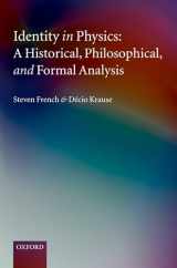 9780199278244-0199278245-Identity in Physics: A Historical, Philosophical, and Formal Analysis