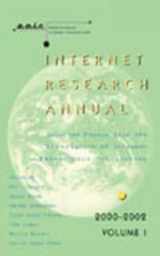 9780820468402-0820468401-Internet Research Annual: Selected Papers from the Association of Internet Researchers Conferences 2000-2002, Volume 1 (Digital Formations)