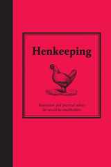 9781843403586-1843403587-Henkeeping: Inspiration and Practical Advice for Would-Be Smallholders (Country Living S)