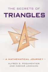 9781616145873-1616145870-The Secrets of Triangles: A Mathematical Journey
