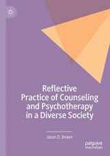 9783030245078-3030245071-Reflective Practice of Counseling and Psychotherapy in a Diverse Society