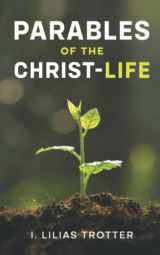 9781494810849-1494810840-Parables of the Christ-life