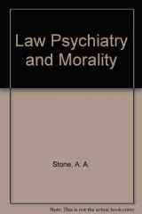 9780521339544-0521339545-Law Psychiatry and Morality
