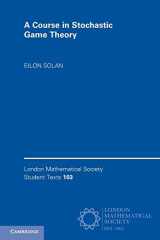 9781009014793-100901479X-A Course in Stochastic Game Theory (London Mathematical Society Student Texts, Series Number 103)