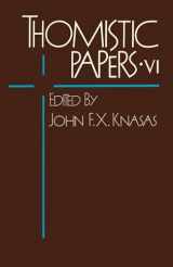 9780268018870-0268018871-Thomistic Papers VI