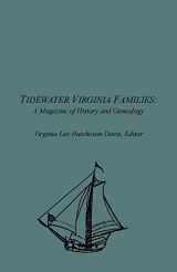 9781585496617-1585496618-Tidewater Virginia Families: A Magazine of History and Genealogy, Volume 1, May 1992-Feb 1993