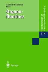 9783540420644-3540420649-Organofluorines (The Handbook of Environmental Chemistry, 3 / 3N)
