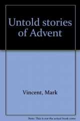 9780873032070-0873032071-Untold stories of Advent