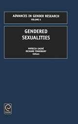 9780762308200-0762308206-Gendered Sexualities (Advances in Gender Research, 6)