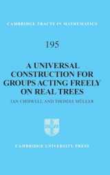 9781107024816-1107024811-A Universal Construction for Groups Acting Freely on Real Trees (Cambridge Tracts in Mathematics, Series Number 195)