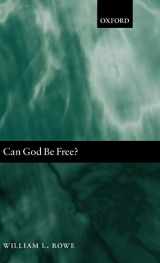 9780198250456-0198250452-Can God Be Free?