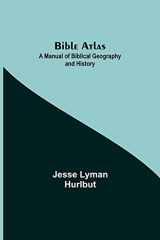9789354842474-935484247X-Bible Atlas: A Manual of Biblical Geography and History