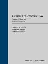 9781531020330-153102033X-Labor Relations Law: Cases and Materials