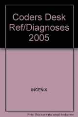 9781563375996-1563375990-Coders' Desk Reference for Diagnoses 2005