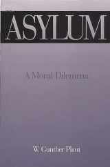 9780275951962-0275951960-Asylum: A Moral Dilemma