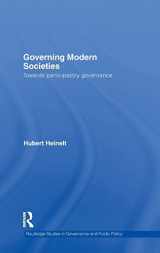 9780415496551-0415496551-Governing Modern Societies: Towards Participatory Governance (Routledge Studies in Governance and Public Policy)