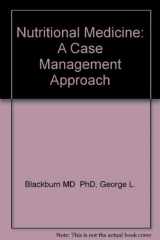 9780721622330-072162233X-Nutritional Medicine: A Case Management Approach
