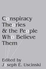 9780190844080-0190844086-Conspiracy Theories and the People Who Believe Them