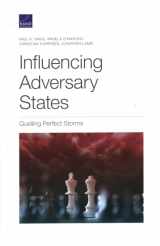 9781977406521-1977406521-Influencing Adversary States: Quelling Perfect Storms