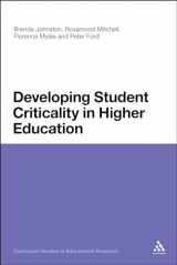 9781441137876-1441137874-Developing Student Criticality in Higher Education: Undergraduate Learning in the Arts and Social Sciences (Continuum Studies in Educational Research)