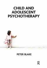 9780367323660-0367323664-Child and Adolescent Psychotherapy