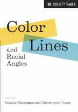 9780393920390-0393920399-Color Lines and Racial Angles (The Society Pages)