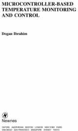 9780080479422-0080479421-[(Microcontroller-based Temperature Monitoring and Control)] [Author: Dogan Ibrahim] published on (October, 2002)