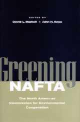 9780804746045-0804746044-Greening NAFTA: The North American Commission for Environmental Cooperation (Stanford Law & Politics)