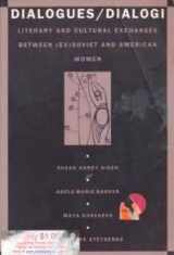 9780822313908-0822313901-Dialogues/Dialogi: Literary and Cultural Exchanges Between (Ex)Soviet and American Women