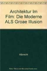 9783764323042-3764323043-Architektur im Film: DIE MODERNE ALS GROßE Illusion