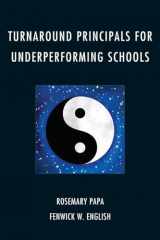 9781607099734-160709973X-Turnaround Principals for Underperforming Schools