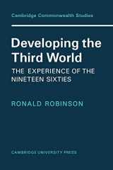 9780521131506-0521131502-Developing the Third World: The Experience of the Nineteen-Sixties (Cambridge Commonwealth Series)