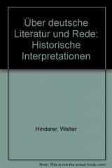 9783770518678-3770518675-Über deutsche Literatur und Rede: Historische Interpretationen (German Edition)