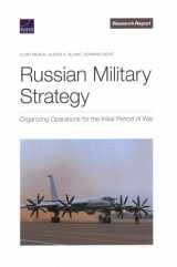 9781977407122-1977407129-Russian Military Strategy: Organizing Operations for the Initial Period of War