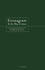 9781537541037-153754103X-Enneagram and the Way of Jesus: Integrating Personality Theory with Spiritual Practices and Biblical Narratives