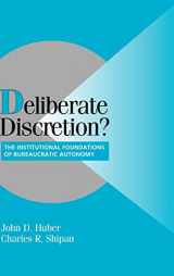 9780521817448-0521817447-Deliberate Discretion?: The Institutional Foundations of Bureaucratic Autonomy (Cambridge Studies in Comparative Politics)
