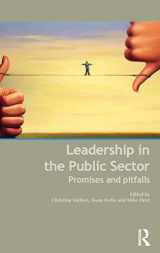 9780415591744-0415591740-Leadership in the Public Sector: Promises and Pitfalls