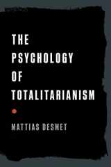 9781645021728-1645021726-The Psychology of Totalitarianism