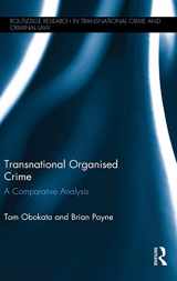 9781138934504-113893450X-Transnational Organised Crime: A Comparative Analysis (Routledge Research in Transnational Crime and Criminal Law)
