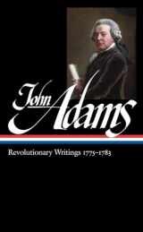 9781598530902-1598530909-John Adams: Revolutionary Writings 1775-1783 (Library of America, No. 214)