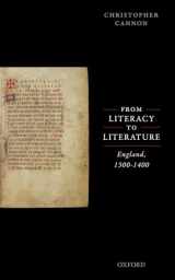 9780198779438-0198779437-From Literacy to Literature: England, 1300-1400