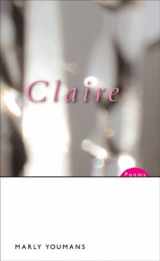 9780807129012-0807129011-Claire: Poems
