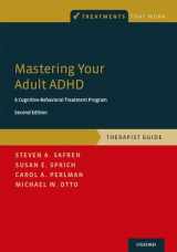 9780190235581-0190235586-Mastering Your Adult ADHD: A Cognitive-Behavioral Treatment Program, Therapist Guide (Treatments That Work)