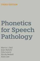 9781781791790-1781791791-Phonetics for Speech Pathology (Communication Disorders & Clinical Linguistics)