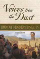 9781591564805-1591564808-Voices From the Dust: Book of Mormon Insights