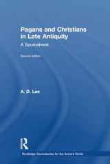 9781138020313-1138020311-Pagans and Christians in Late Antiquity (Routledge Sourcebooks for the Ancient World)
