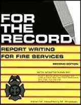 9780940309043-0940309041-For the Record - Report Writing for Fire Services