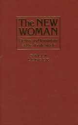 9780719040924-0719040922-The New Woman: Fiction and Feminism at the Fin De Siecle