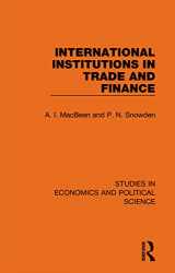9781032129488-1032129484-International Institutions in Trade and Finance (Studies in Economics and Political Science)